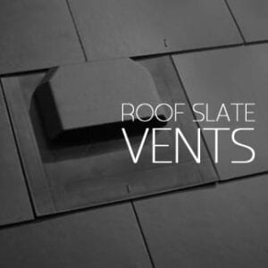 Roof Slate Vents